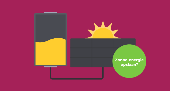 Zonne-energie voor eigen gebruik opslaan